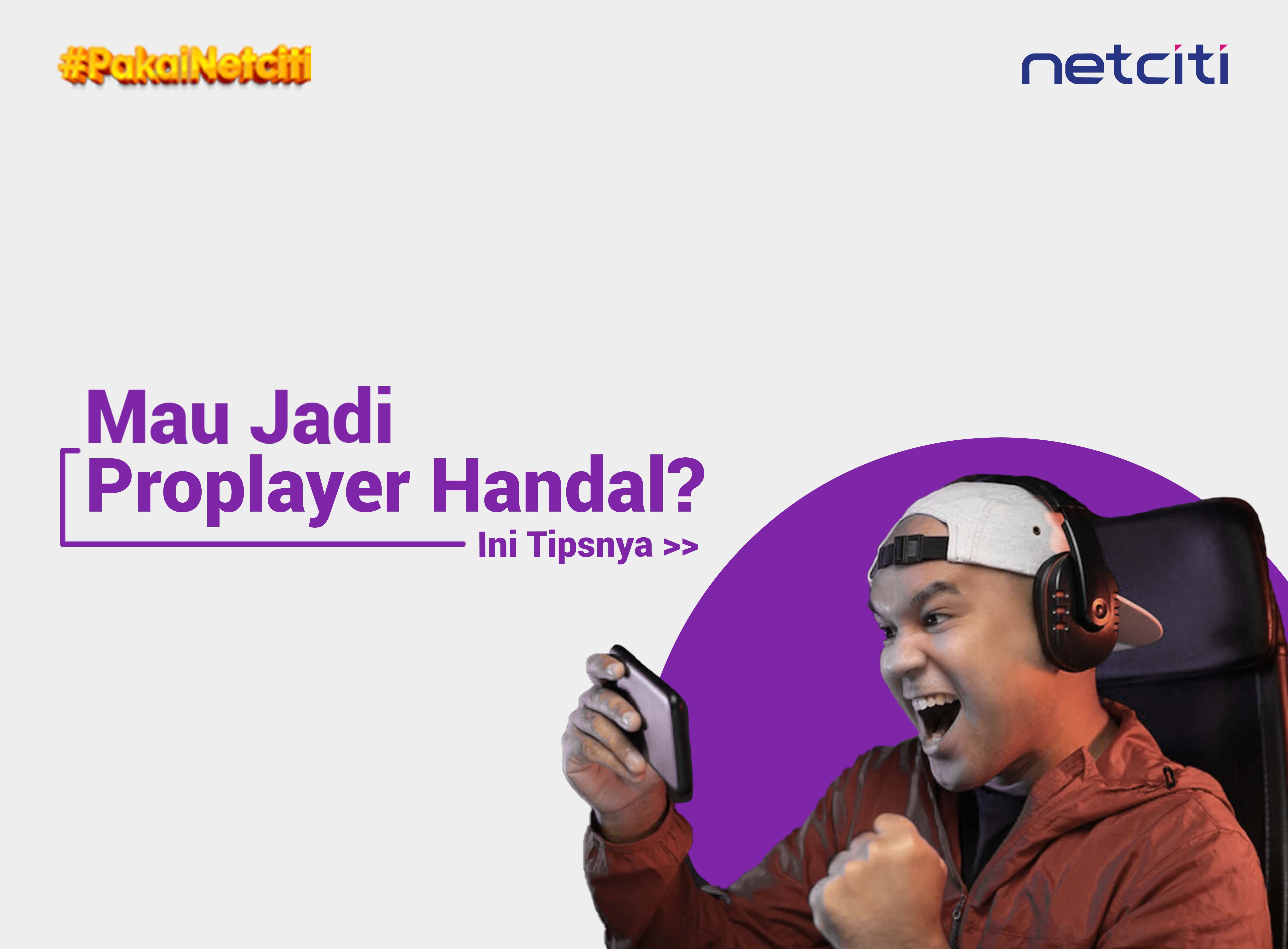 Mau Jadi Proplayer Handal? Ini tipsnya!