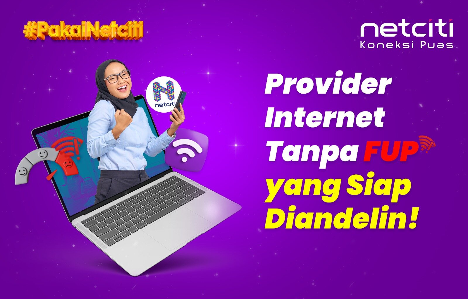 Provider Internet Tanpa FUP yang Siap Diandelin!