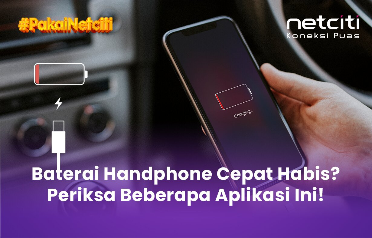 Baterai Handphone Cepat Habis? Periksa Beberapa Aplikasi Ini!