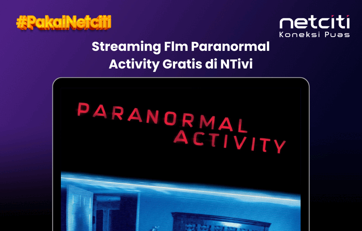 Nonton Paranormal Activity Sub Indo Gratis