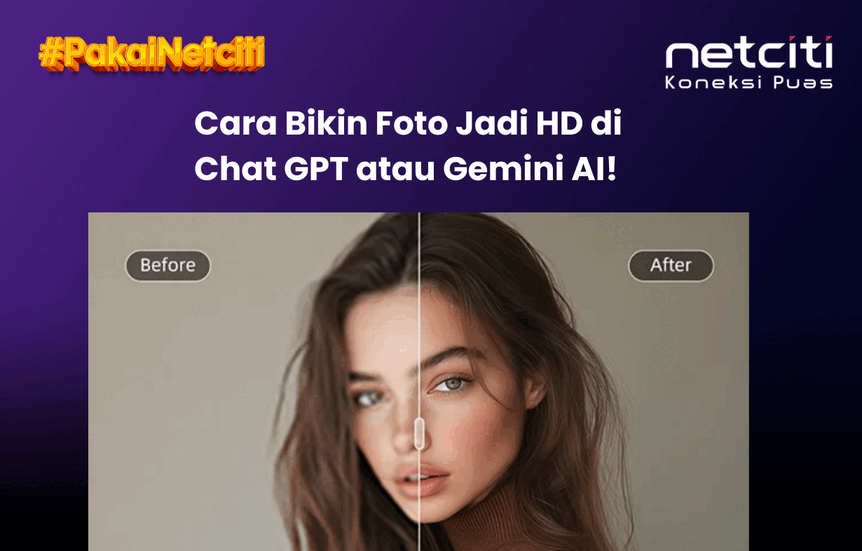 Prompt Ubah Foto Jadi HD di ChatGPT atau Gemini AI